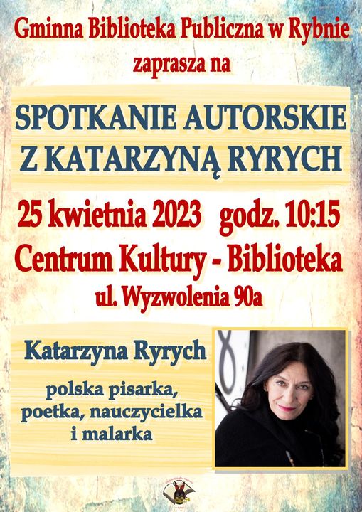 plakat informujący o spotkaniu autorskim z Katarzyną Ryrych
