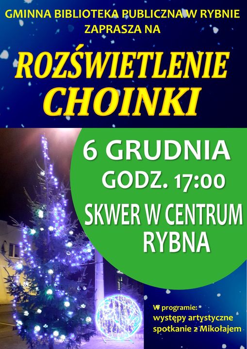 plakat ogłoszeniowy o rozświetlaniu choinki w Rybnie